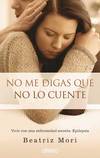 No me digas que no lo cuente