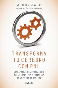 Tranforma tu cerebro con PNL
