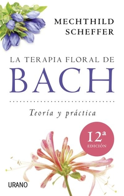 TERAPIA FLORAR DE BACH, LA