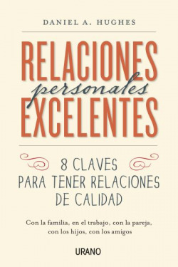 Relaciones personales excelentes