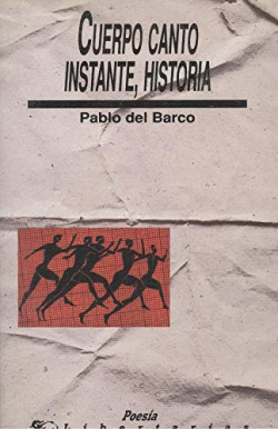 CUERPO CANTO, INSTANTE, HISTORIA