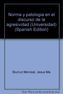 NORMA Y PATOLOGIA EN EL DISCURSO DE LA AGRESIVIDAD