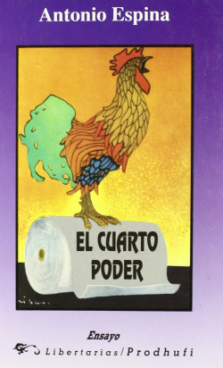 El cuarto poder: cien años de periodismo en España