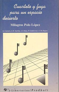 CUARTETO Y FUGA PARA UN ESPACIO DESIERTO