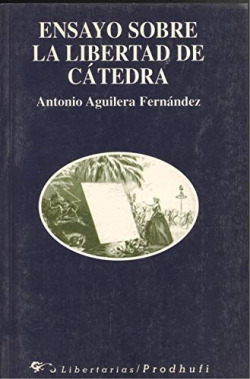 ENSAYO SOBRE LA LIBERTAD DE CATEDRA Y EL DERECHO A LA EDUCAC
