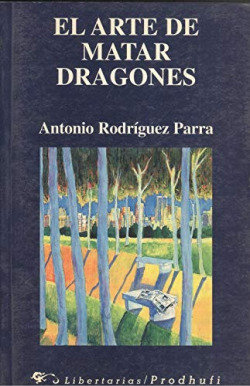 EL ARTE DE MATAR DRAGONES