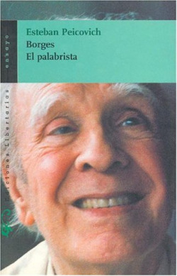 BORGES, EL PALABRISTA