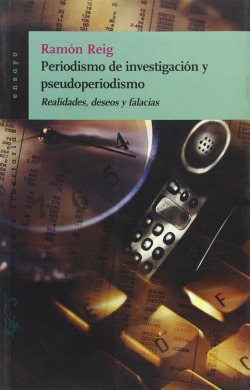 Periodismo de investigación y pseudoperiodismo: realidades,