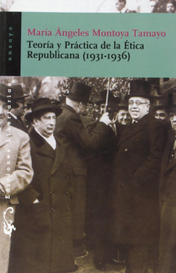 Teoría y práctica de la ética republicana (1931-1936)