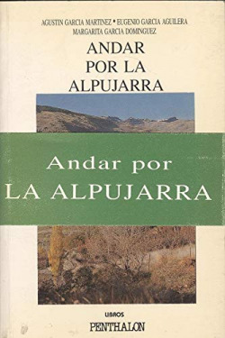 ANDAR POR LA ALPUJARRA