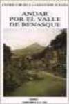 Andar por el valle de Benasque