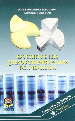 ESTUDIO DE LOS QUESOS TRADICIONALES DE ANDALUCIA