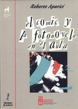 Comic Y La Fotonovela En El Aula, El.
