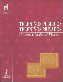Teleniños Publicos, Teleniños Privados