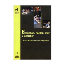 Escuchar, Hablar, Leer Y Escribir (Act.Con Lenguaje)