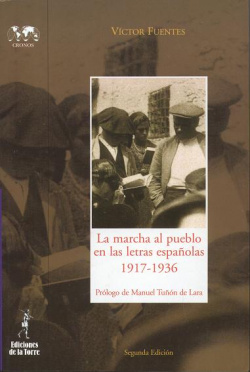Marcha Al Pueblo En Las Letras Españolas 1917-1936, La.