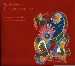 Pintar La Poesia (Rafael Alberti)