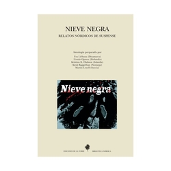 Nieve Negra (Relatos Nordicos De Suspense). Antologia