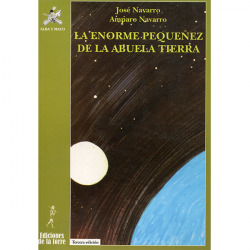 Enorme Pequeñez De La Abuela Tierra, La.