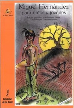 Miguel hernandez para niños y jovenes