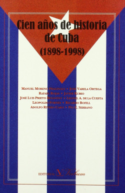 Cien años de historia de Cuba (1898-1998)