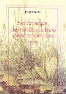 Soledades, derrotas y otros desconciertos