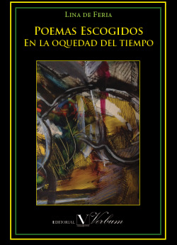 Poemas escogidos: en la oquedad del tiempo