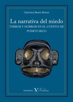 Narrativa de miedo: terror y horror cuento Puerto Rico