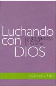 Luchando con Dios.