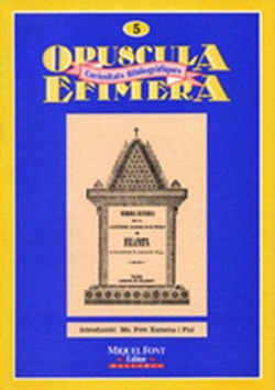 OPUSCULA EFIMERA 5. MEMORIA HIS