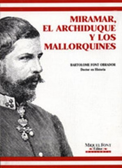 MIRAMAR, ARCHIDUQUE Y MALLORQUI