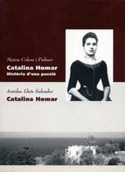 CATALINA HOMAR.HISTORIA D'UNA PASSIO