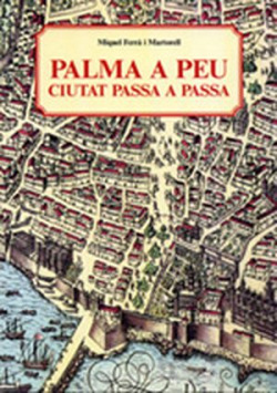 PALMA A PEU.CIUTAT PASSA A PASSA