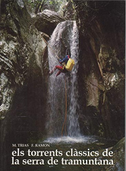ELS TORRENT CLÀSSICS DE LA SERRA DE TRAMUNTANA