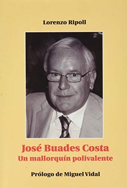 JOSE BUADES COSTA.UN MALLORQUIN POLIVALE