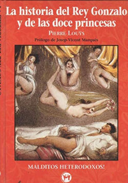 LA HISTORIA DEL REY GONZALO Y DE LAS DOCE PRINCESAS.