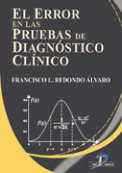 ERROR EN LAS PRUEBAS DE DIAGNOSTICO CLINICO,EL.