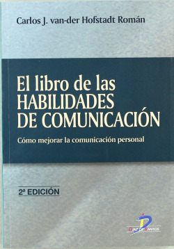El libro de las habilidades de comunicación. 2a Ed.