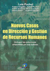 Nuevos Casos en Dirección y Gestión de Recursos Humanos. Incluye las soluciones