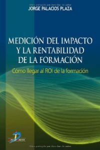 Medición del impacto y la rentabilidad de la forma