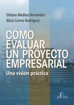 Cómo evaluar un proyecto empresarial