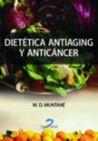 DIETÈTICA ANTIAGING Y ANTICÁNCER