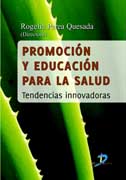 Promoción y educación para la salud.