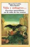 Vida y milagros...escenas surrealistas en la vida de los santos