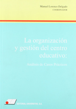 ORGANIZACION Y GESTION DEL CENTRO EDUCATIVO LA