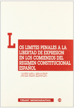 Los limites penales a la libertad de expresión en los comien
