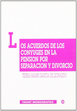 ACUERDOS DE LOS CONYUGES EN LA PENSION POR SEPARACION Y DIVO