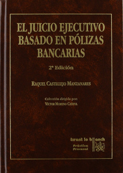 El juicio ejecutivo basado en pólizas bancarias