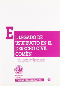 EL LEGADO DE USUFRUCTO EN EL DERECHO CIVIL COMUN