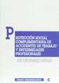 Protección social complementaria de accidentes de trabajo y enfermedades profesionales